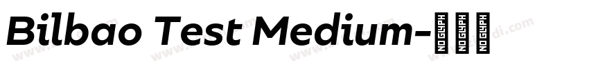Bilbao Test Medium字体转换